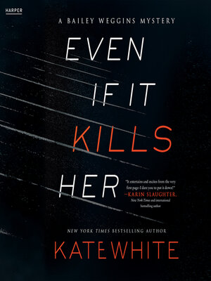cover image of Even If It Kills Her